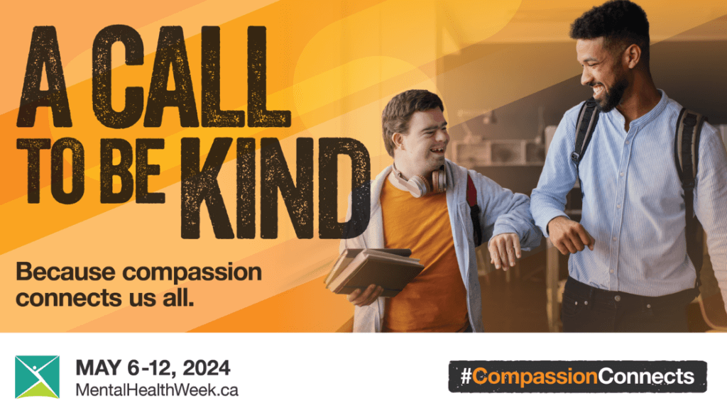 A Call to be Kind - Mental Health Week: May 6-12, 2024