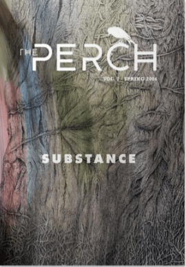 Are you creative? PERCH Journal - call for submissions  PERCH Journal : 
The PERCH Vol. 7 • Spring 2024