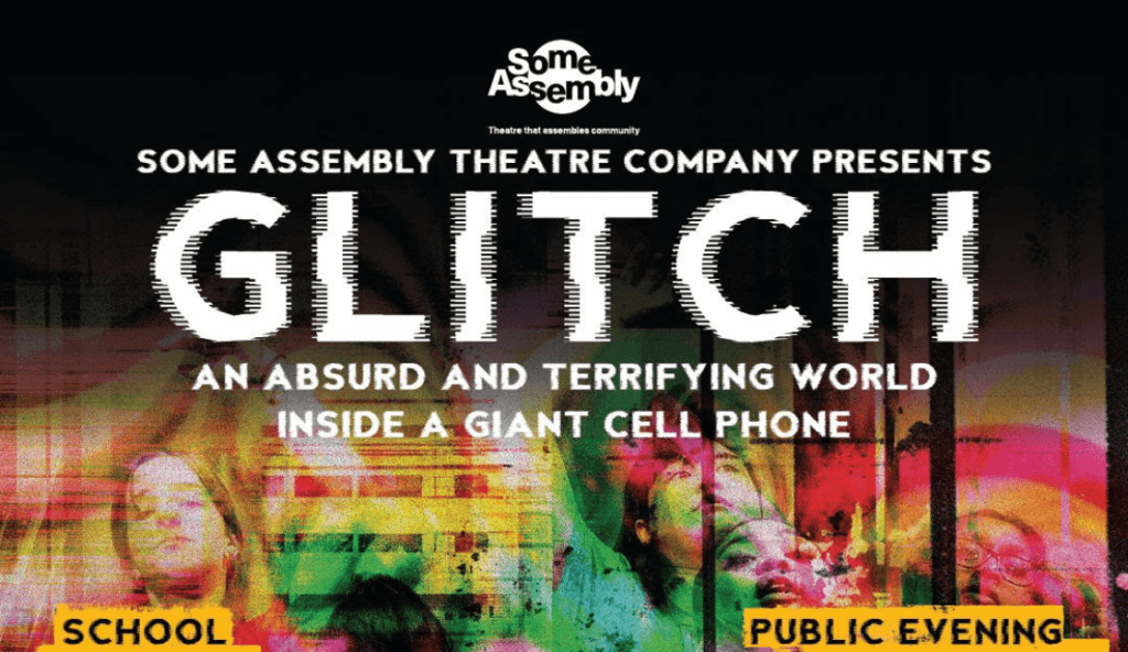 Youth Theatre Action Group 2026 Play GLITCH -FREE Performances May 8 & 9 at the Roundhouse Community Centre